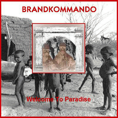 Brandkommando : Welcome to Paradise